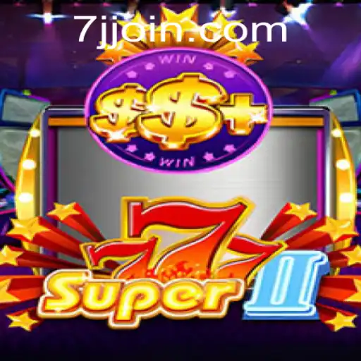 Descubra o Mundo de Super777II: Um Mergulho no Universo de 7JJ.com